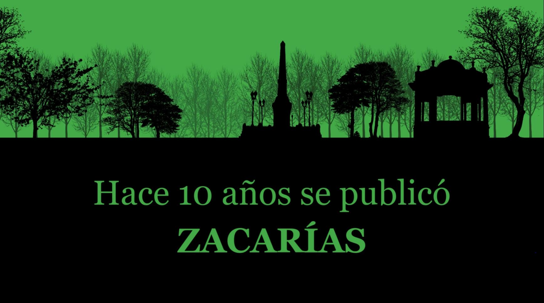 10 años desde Zacarías