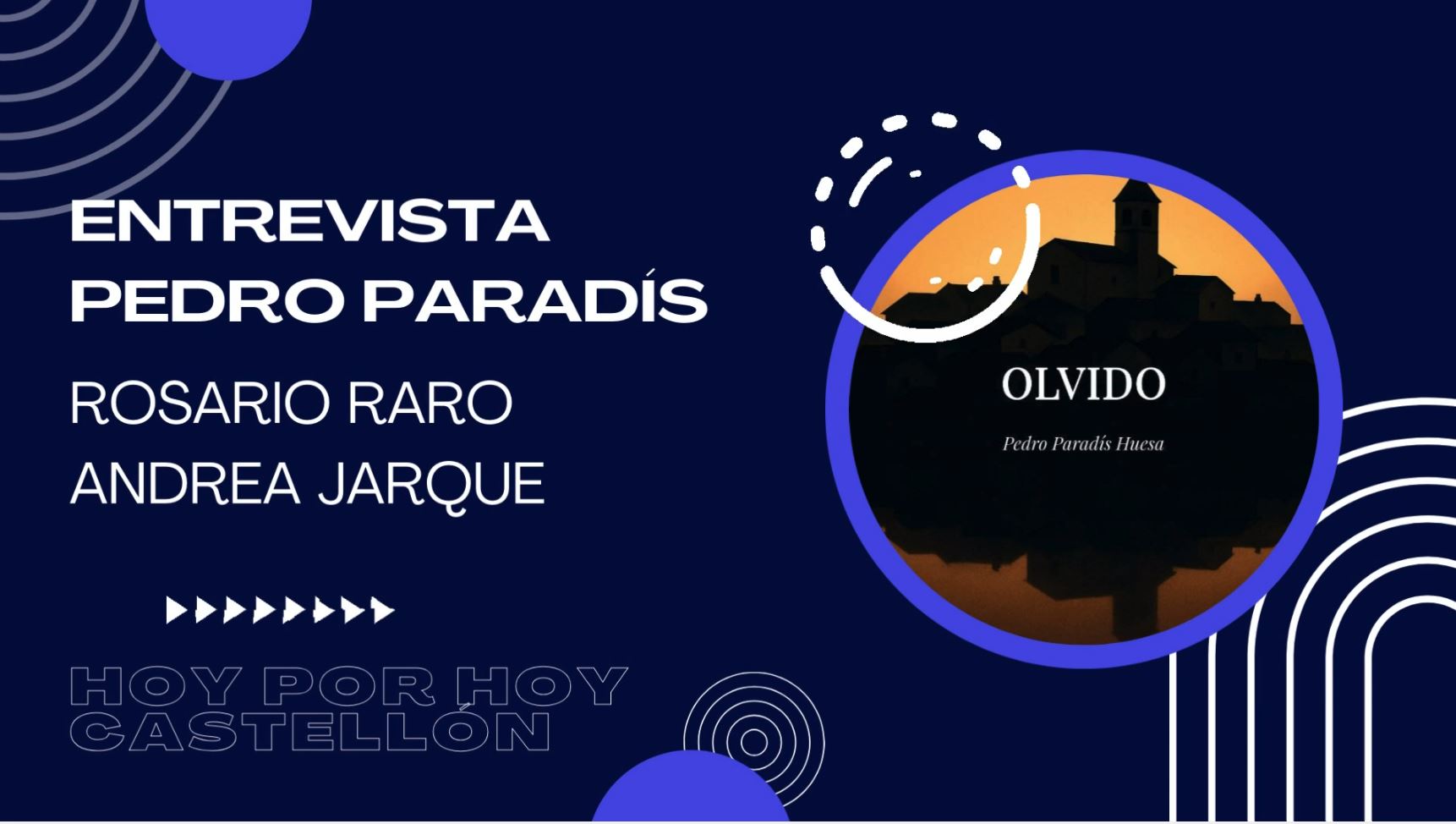 Entrevista a Pedro Paradís sobre la novela Olvido